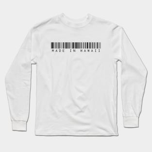 Made in Hawaii Long Sleeve T-Shirt